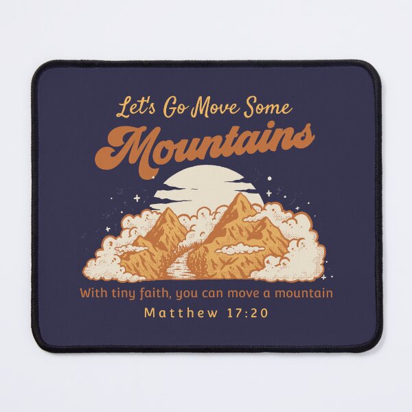 Item preview, Let's Go Move Some Mountains T-shirt Faith Filled designed and sold by Dina's Digital Designs.