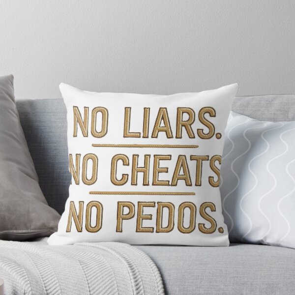 Item preview, No Liars, Cheats, or Pedos designed and sold by AimlessArts.