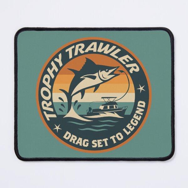 Item preview, “Trophy Trawler – Drag Set to Legend” Big Game Fishing designed and sold by Fierce Wave Supply Co..