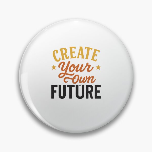 Item preview, Create Your Own Future designed and sold by DigitalGemArt.