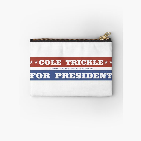 Item preview, Cole Trickle for President  designed and sold by Martin Czoka.