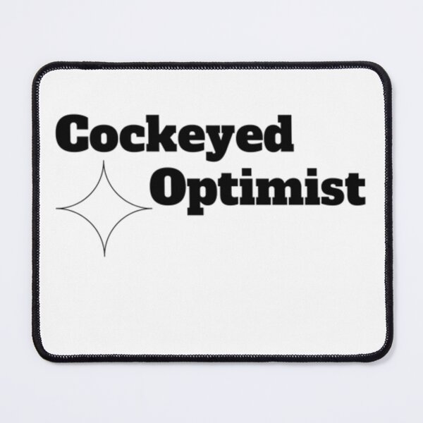 Item preview, Cockeyed Optimist designed and sold by Nine3Nine.