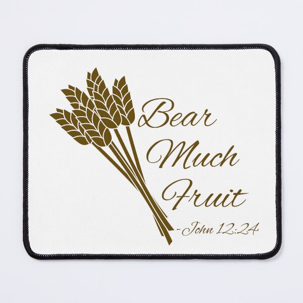 Item preview, Bear Much Fruit John 12:24 Design – PrairiePulseCo designed and sold by PrairiePulseCo.