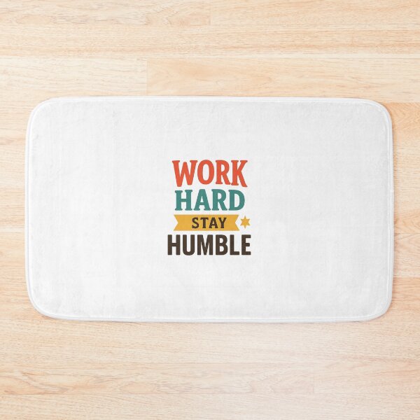 Item preview, Work Hard Stay Humble designed and sold by DigitalGemArt.