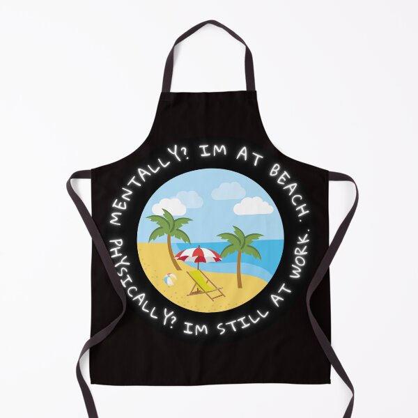 Item preview, Beach Mode: Mentally There, Physically at Work designed and sold by JeffSwarley.