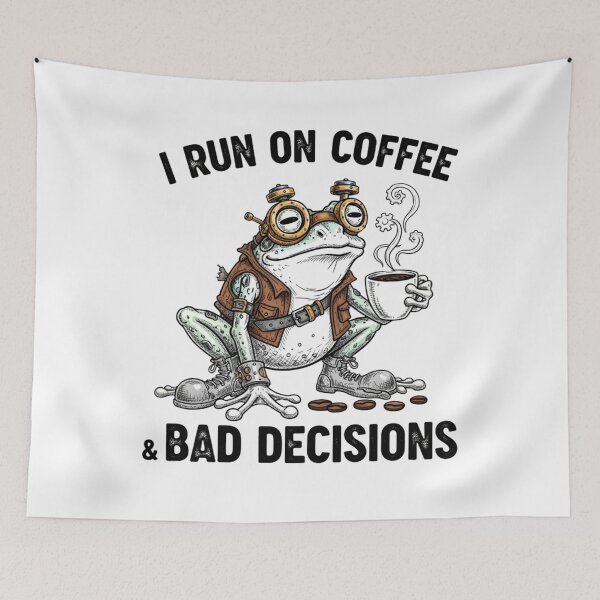 Item preview, I run on coffee & bad decisions designed and sold by TheFrogPunk.