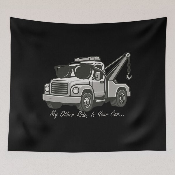 Item preview, Funny Tow Truck Tee – My Other Ride Is Your Car designed and sold by PiggFamilyPrint.