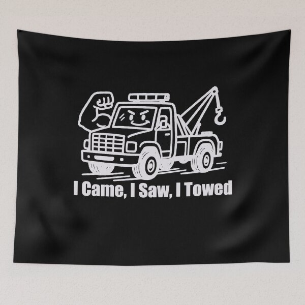 Item preview, I Came, I Saw, I Towed – Funny Tow Truck Driver Tee designed and sold by PiggFamilyPrint.