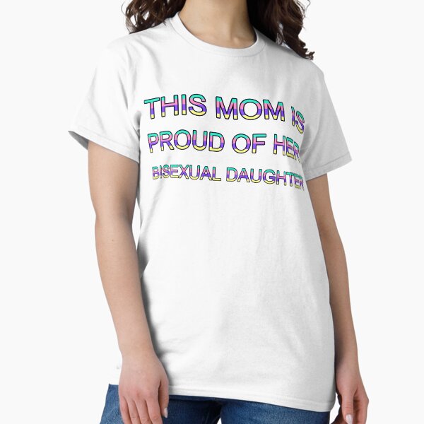 Item preview, This Mom Is Proud Of Her Bisexual Daughter Rainbox Filled designed and sold by TheIconSmith.