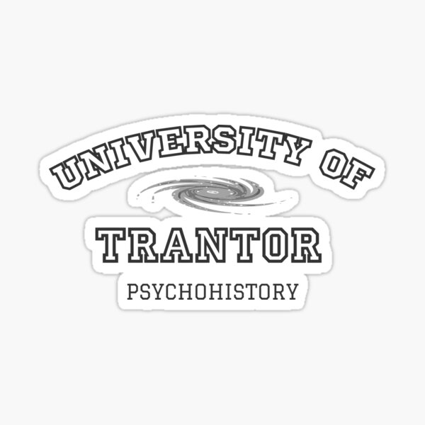 Item preview, University of Trantor -  Your galactic alma mater! designed and sold by Peace Pirates.