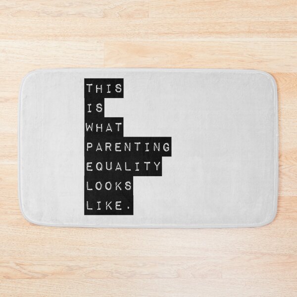 Item preview, This Is What Parenting Equality Looks Like design designed and sold by DesignsByDadUK.