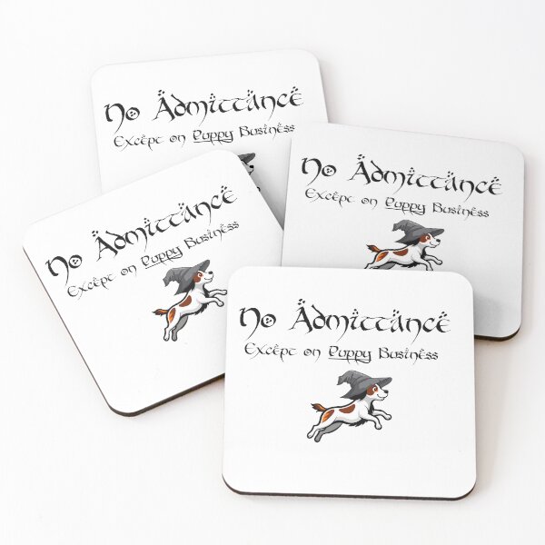 Item preview, No Admittance Except on PUPPY Business  designed and sold by Hair-brained  Haberdasher.