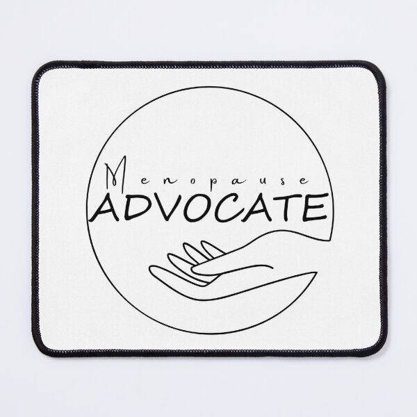 Item preview, Menopause Advocate designed and sold by Anniko Art Studio.