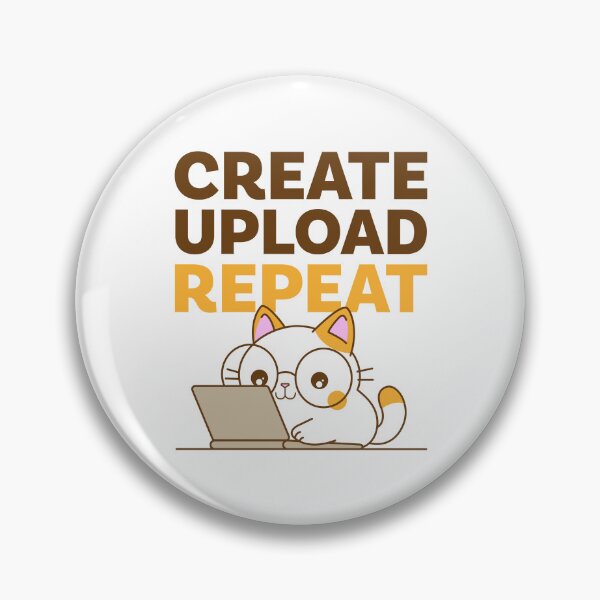 Item preview, Create Upload Repeat – Kawaii Cat with Laptop for Creators designed and sold by NiceHatHarry.