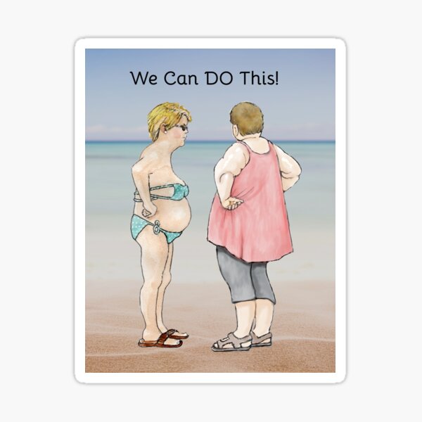 Item preview, Losing Weight, We Can DO This! Two Chubby Ladies Encouragement designed and sold by JoyfulWhimsy.