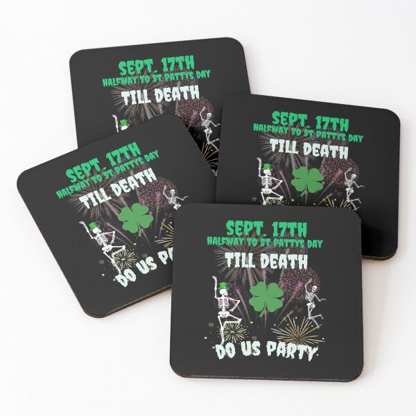 Item preview, Sept 17th halfway to St Pattys day - Till death do us party designed and sold by rocklegends99.