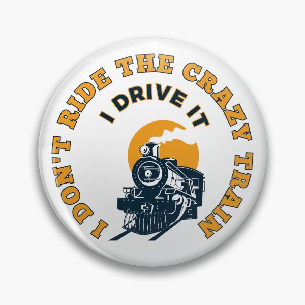 Item preview, I Dont Ride The Crazy Train I Drive It designed and sold by OCNau.