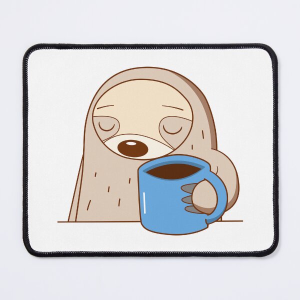 Item preview, Kawaii Sloth with a Coffee Cup designed and sold by NiceHatHarry.