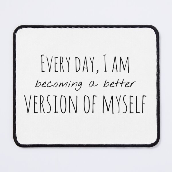 Item preview, Every Day I’m Becoming a Better Version of Myself – Affirmation – Growth Typography Design designed and sold by Camila  Ardila.