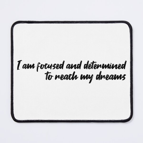 Item preview, I Am Focused and Determined to Reach My Dreams – Affirmation – Vision Typography Design designed and sold by Camila Ardila.