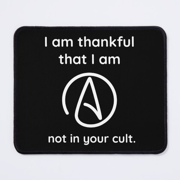 Item preview, I am thankful that I am not in your cult.  designed and sold by Rachel the Artist .