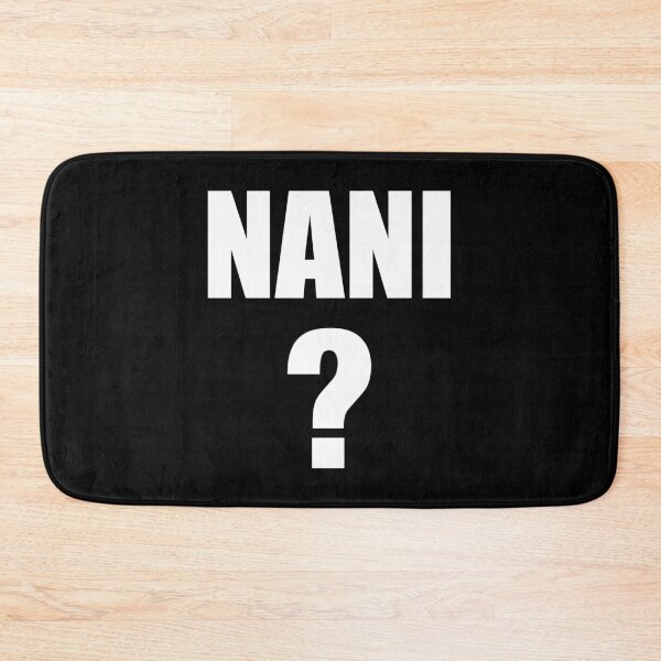 Item preview, NANI? designed and sold by Wil2liam4 Designs.