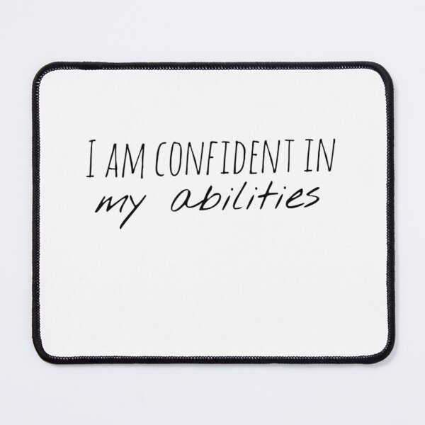 Item preview, I Am Confident in My Abilities – Affirmation – Empowerment Typography Design designed and sold by Camila  Ardila.