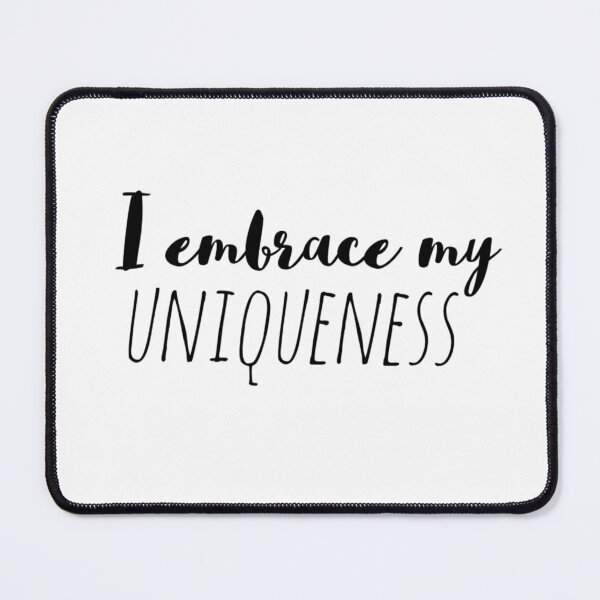 Item preview, I Embrace My Uniqueness – Affirmation – Be You Typography Design designed and sold by Camila Ardila.