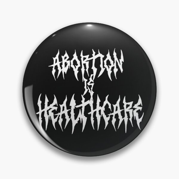 Item preview, Abortion is Healthcare Metal Font (White text) designed and sold by LonelyLampShop.