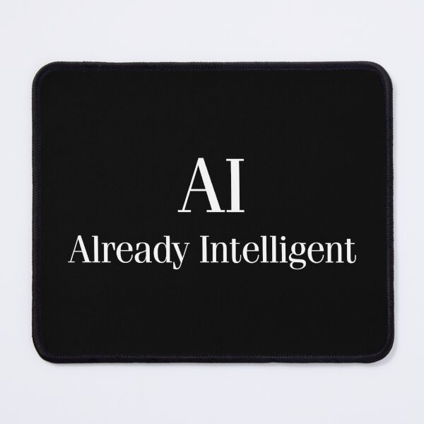 Item preview, Already Intelligent designed and sold by Generative Artistry.