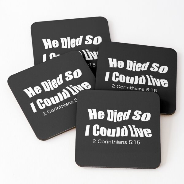Item preview, He Died So I Could Live – 2 Corinthians 5:15 Christian Street Urban Design designed and sold by MilkaMillyBoo.