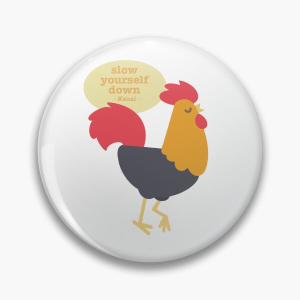 Item preview, Slow Yourself Down Kauai Rooster designed and sold by Kate15080.