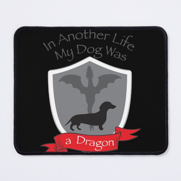 Item preview, My Dog Was a Dragon in a Past Life – Funny Pet Fantasy Design designed and sold by SnarkSharks.