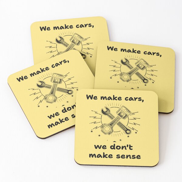 Item preview, We make cars, we don't make sense designed and sold by OddDuckProduct.