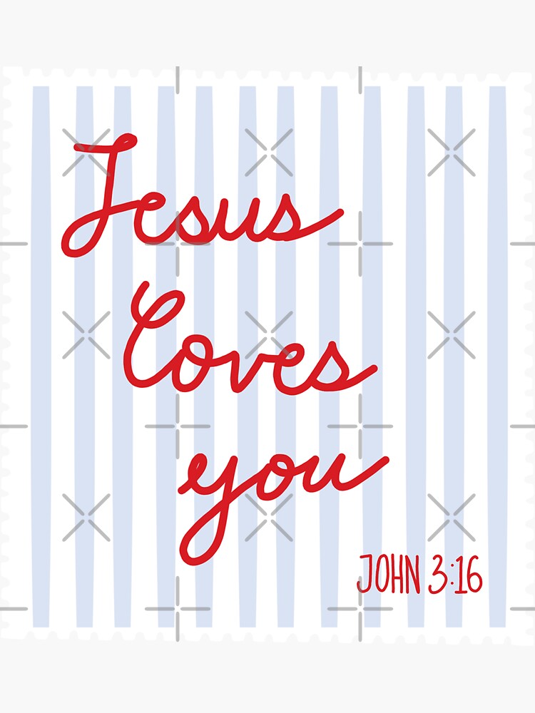 Jesus loves you Sticker