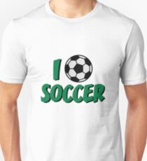 I love soccer Unisex T-Shirt