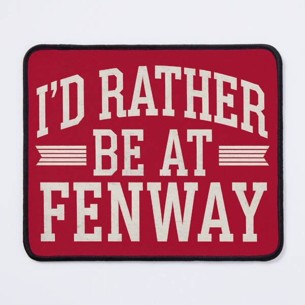 Item preview, I’d Rather Be at Fenway – Boston Baseball Fan designed and sold by jeshands.