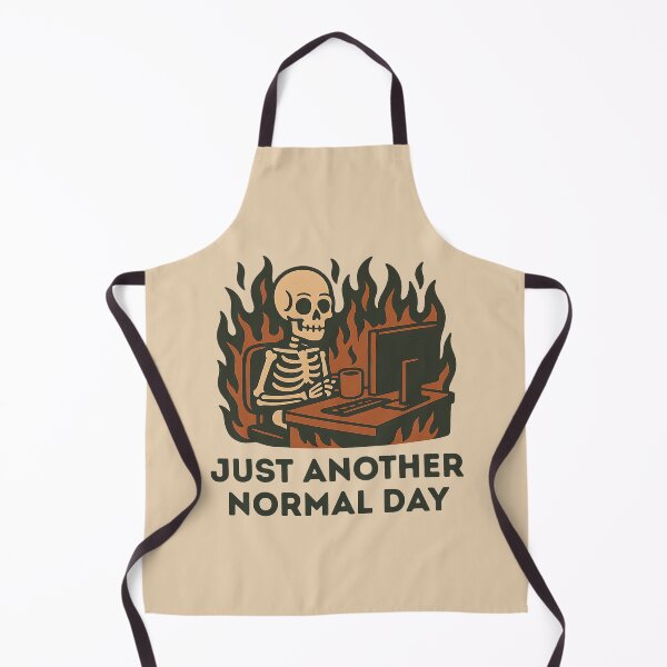 Item preview, Just Another Normal Day – Skeleton in Flames Office Meme designed and sold by Teezterpiece.