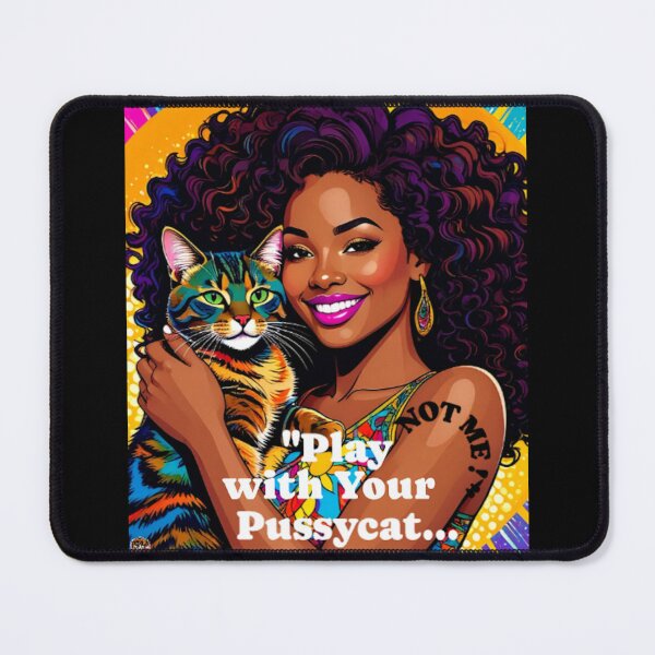 Item preview, Play with Your Pussycat 2 designed and sold by LouieZoeStore.