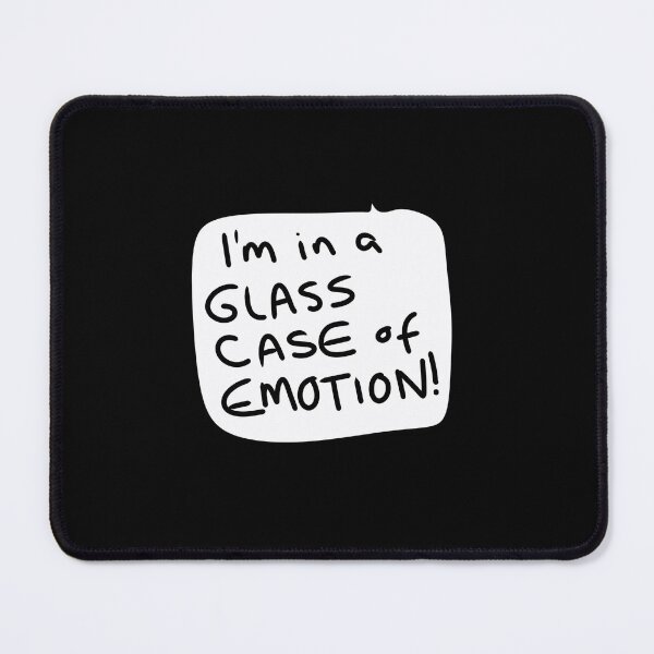 Item preview, Hilarious Ron Quote – I’m in a Glass Case of Emotion! designed and sold by from here 2 mars.