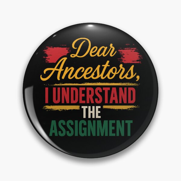 Item preview, Dear Ancestors I Understand the Assignment Black History Pride designed and sold by tmerchtrends.
