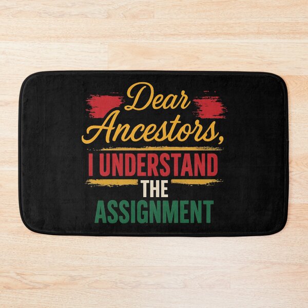 Item preview, Dear Ancestors I Understand the Assignment Black History Pride designed and sold by tmerchtrends.