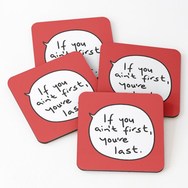 Item preview, Ricky Quote – “If You Ain’t First, You’re Last” Funny Racing Speech Bubble Print – Southern Swagger Wall Art designed and sold by from here 2 mars.