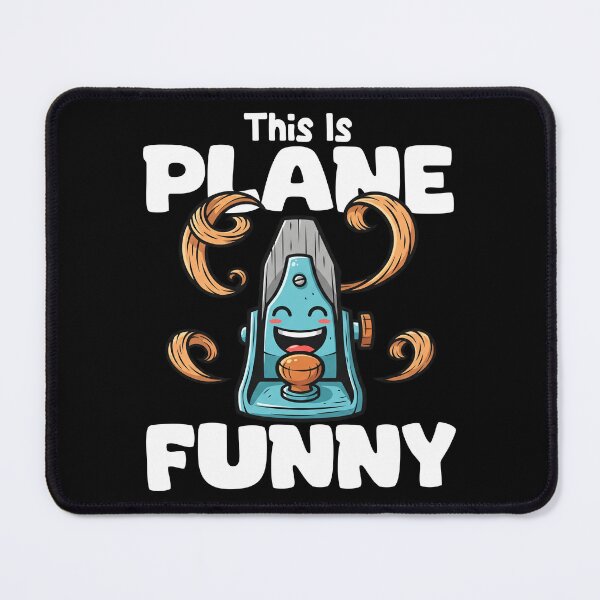 Item preview, THIS IS PLANE FUNNY - CARPENTER designed and sold by KEF Custom.