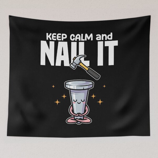 Item preview, KEEP CALM AND NAIL IT - CARPENTER designed and sold by KEF Custom.