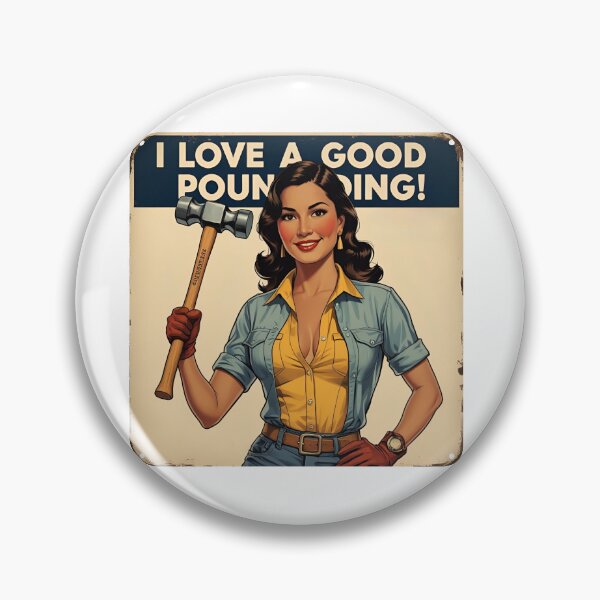 Item preview,  I love a good pounding! designed and sold by NicMacTees.