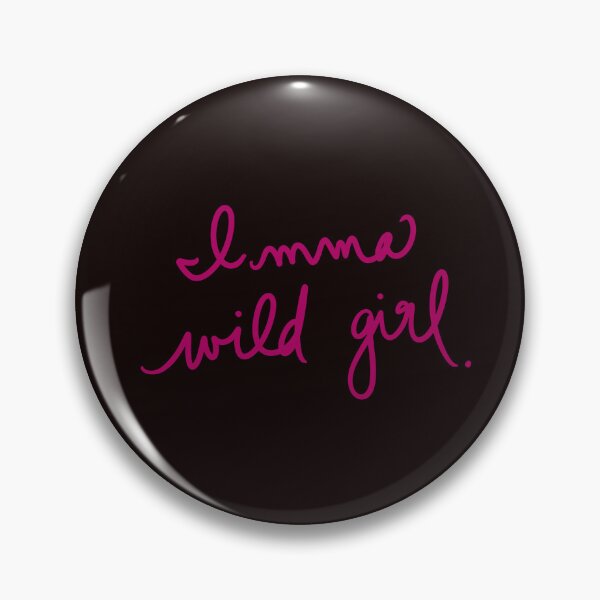 Item preview, Imma Wild Girl designed and sold by abeink.