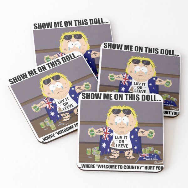 Item preview, Show Me On This Doll Where "WELCOME TO COUNTRY" Hurt You - South Park Style designed and sold by riotgear.