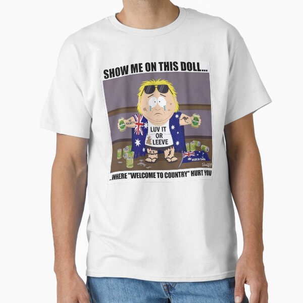 Item preview, Show Me On This Doll Where "WELCOME TO COUNTRY" Hurt You - South Park Style designed and sold by riotgear.