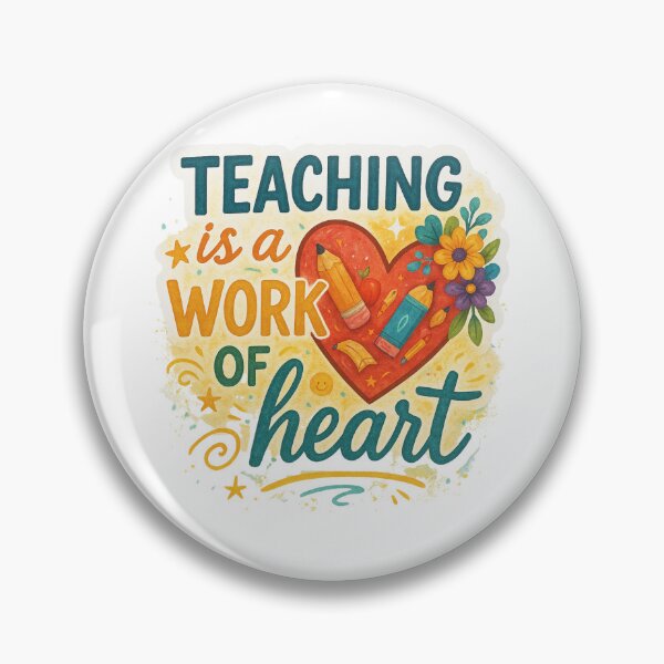 Artikelvorschau, Teaching Is a Work of Heart "Teacher Appreciation Week" entworfen und verkauft von CoachEkong.
